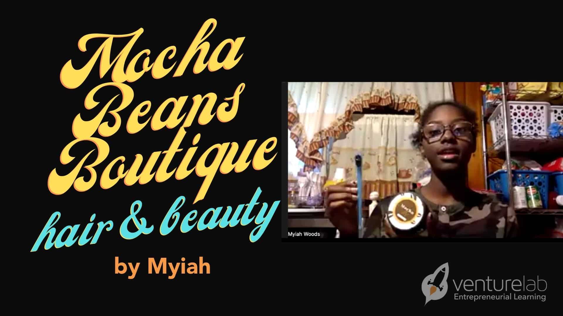 Youth Virtual Pitch: Mocha Beans Boutique